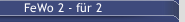 FeWo 2 - für 2