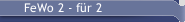 FeWo 2 - für 2